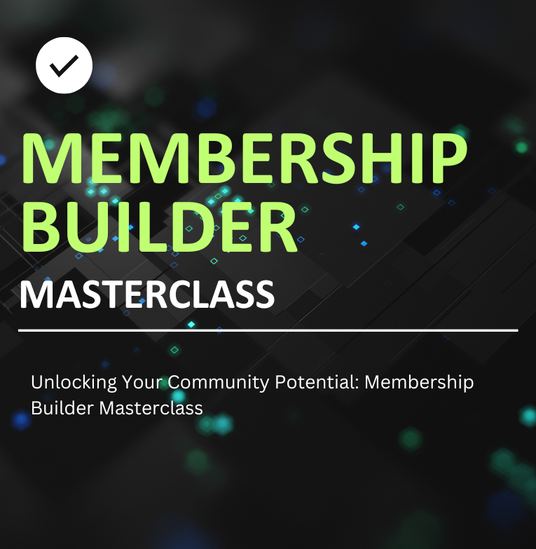 Membership Builder Masterclass | Video | audio