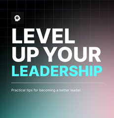 Level Up Your Leadership | E-Books | Video or Audio