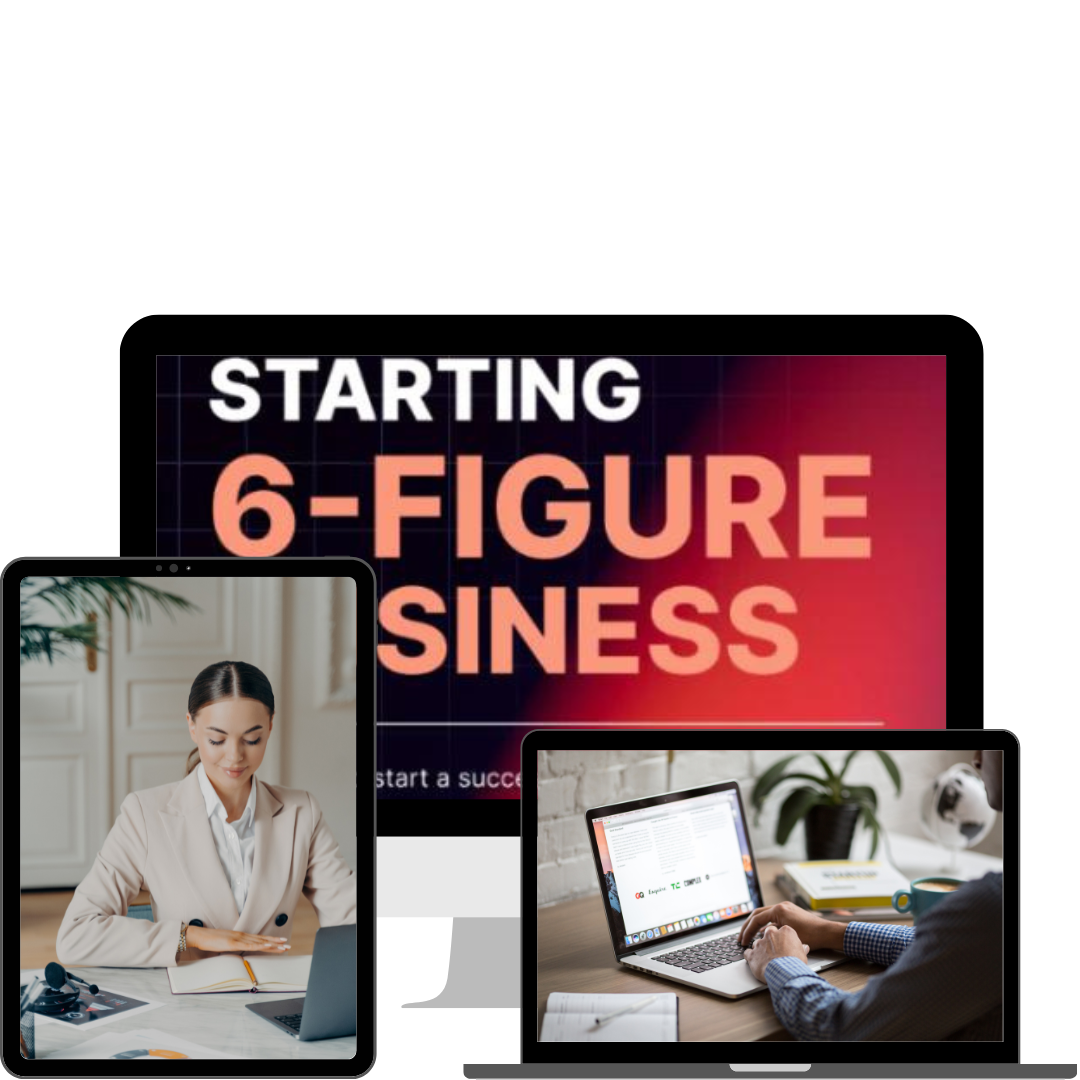 Starting 6-Figure Online Business | E-BOOK | Videos